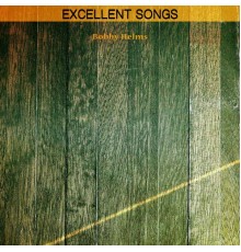 Bobby Helms - Excellent Songs (Remastered)