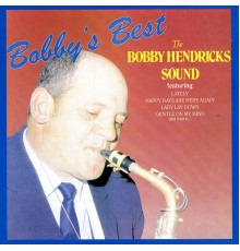 Bobby Hendricks - Bobby's Best