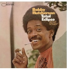 Bobby Hutcherson - Total Eclipse