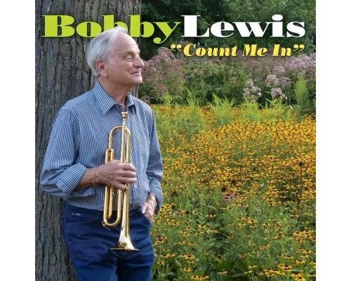 Bobby Lewis - Count Me In