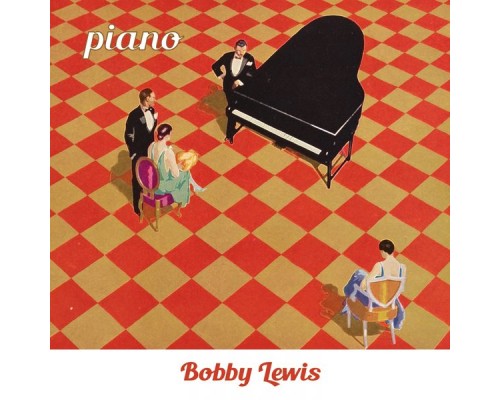 Bobby Lewis - Piano