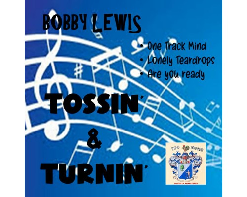 Bobby Lewis - Tossin' and Turnin'