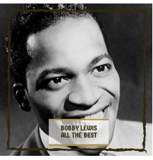 Bobby Lewis - All The Best