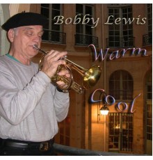 Bobby Lewis - Warm Cool