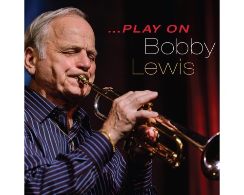 Bobby Lewis - Play On