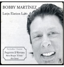 Bobby Martínez - Latin Elation Vol.1 (Bobby Martínez)