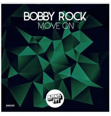 Bobby Rock - Move On