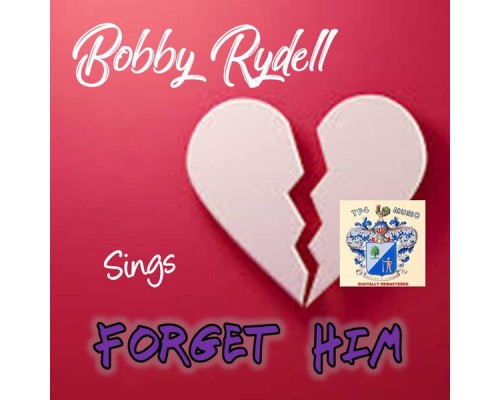 Bobby Rydell - Forget Him