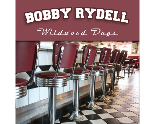 Bobby Rydell - Wildwood Days