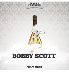 Bobby Scott - Phil's Mood