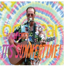 Bobby Smith - It's Summertime!