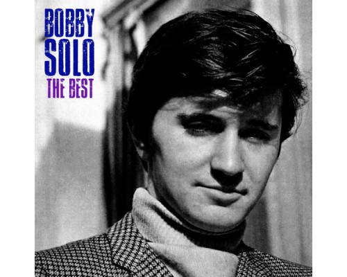 Bobby Solo - The Best  (Remastered)