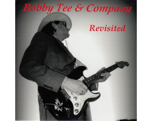 Bobby Tee - Revisited