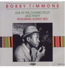 Bobby Timmons - Live At The Connecticut Jazz Party