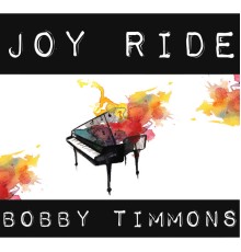 Bobby Timmons - Joy Ride