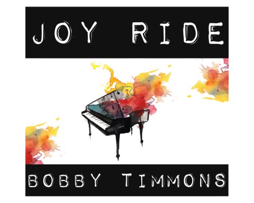 Bobby Timmons - Joy Ride