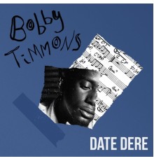 Bobby Timmons - Dat Dere