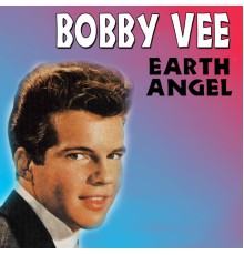 Bobby Vee - Earth Angel