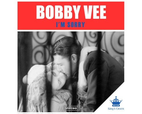 Bobby Vee - I'm Sorry