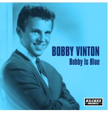 Bobby Vinton - Bobby Is Blue