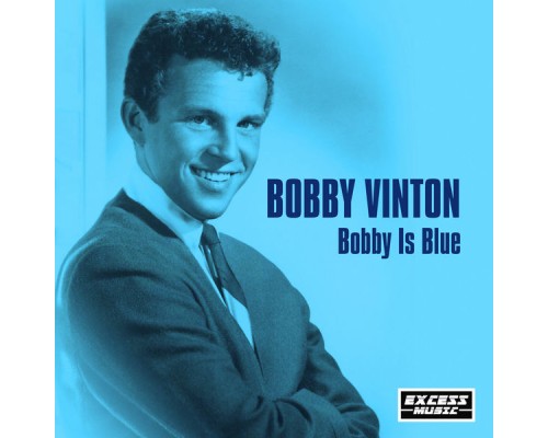 Bobby Vinton - Bobby Is Blue