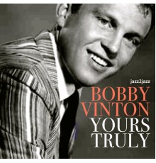 Bobby Vinton - Yours Truly  (Lonely This Christmas)