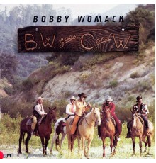 Bobby Womack - B.W. Goes C.W.