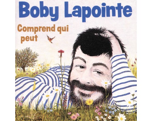 Boby Lapointe - Comprend qui peut