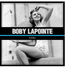 Boby Lapointe - Tchita