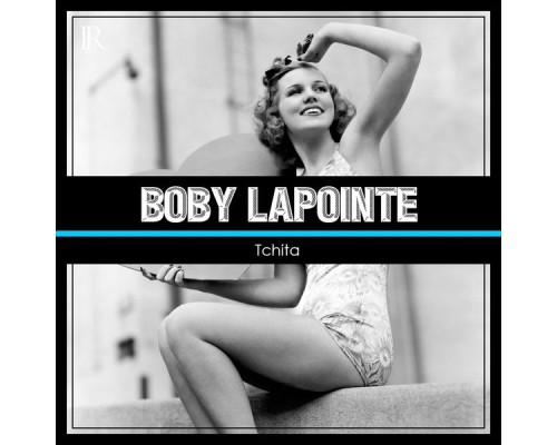 Boby Lapointe - Tchita