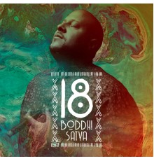 Boddhi Satva - Boddhi Satva 18