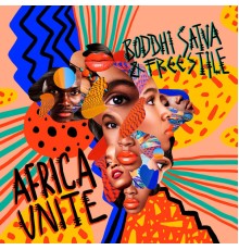 Boddhi Satva & Freestyle - Africa Unite