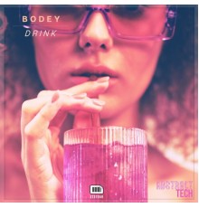 Bodey - Drink