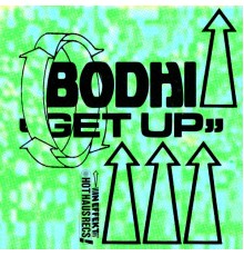 Bodhi - Get Up