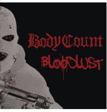 Body Count - Bloodlust