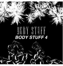 Body Stuff - Body Stuff 4