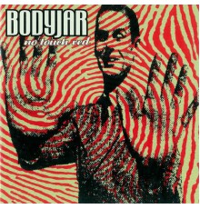 Bodyjar - No Touch Red