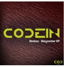 Bodzza - Barycenter EP (Original Mix)