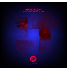 Bodzza - Escape Angle EP