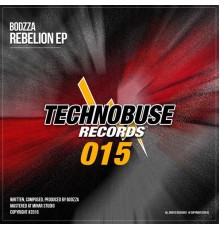 Bodzza - Rebelion EP (Original Mix)