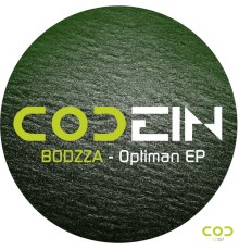 Bodzza - Optiman EP (Original Mix)