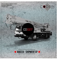 Bodzza - Shipment EP