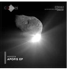 Bodzza - Apofis EP (Original Mix)