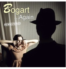 Bogart - … Again (Remastered)