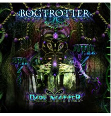 Bogtrotter - Dark Matter