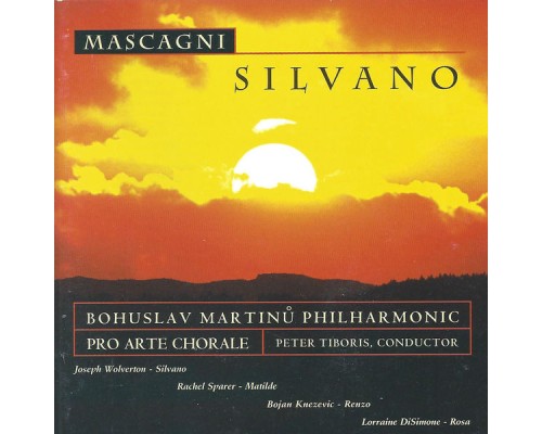 Bohuslav Martinu Philharmonic - Mascagni: Silvano