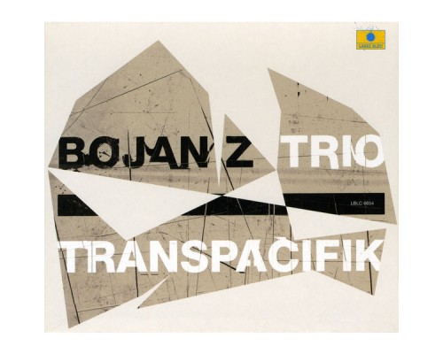 Bojan Z Trio - Transpacifik