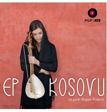 Bojana Peković - Ep o Kosovu