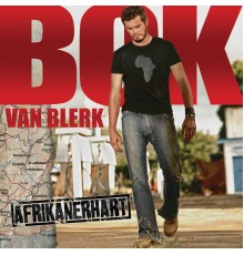 Bok van Blerk - Afrikanerhart