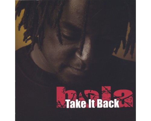 Bola - Take It Back